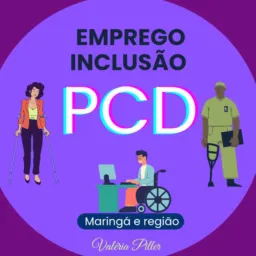 ❤️🧑🏻‍🦼VAGAS PCD EMPREGO👨🏽‍🦯🫂 Maringá e região