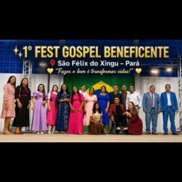 VEM Ai 01 FESTIVAL GOSPEL BENEFICENTE DE SÃO FÉLIX DO XINGU !!