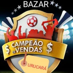 BAZAR CAMP'VENDAS URUCARÁ