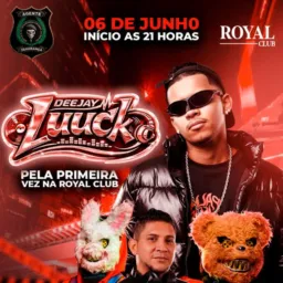 Próximo evento na Royal club dia 06/06/2026 DJ marskysousa DJ Luuck