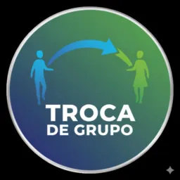 TROCA DE GRUPO!!!!