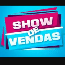💥SHOW DE VENDAS, NEGÓCIOS