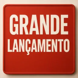 🚨 GRANDE LANÇAMENTO 🚨