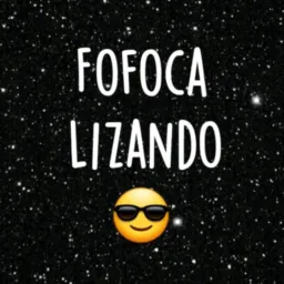 😜 Fofocalizando 🔥