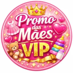 Promo das Mães VIP 👑💖#02