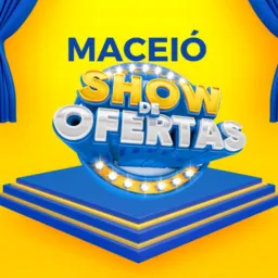 MACEIÓ SHOW DE OFERTAS