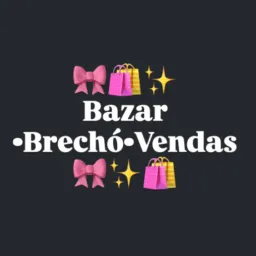 Bazar/Brechó/Vendas 💋