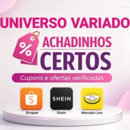 UNIVERSO VARIADO🌍 ( mercado livre , shopee e shein )