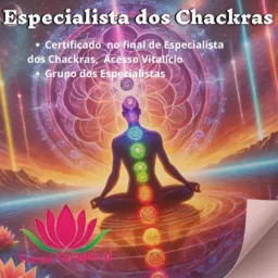 Especialista dos Chackras 🧘🏼♀️