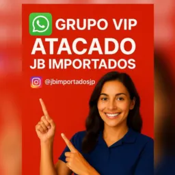 🟢 JB IMPORTADOS - Grupo VIP 👑 JANAÍNA Vendas