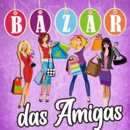 Bazar das amigas👩❤️👩