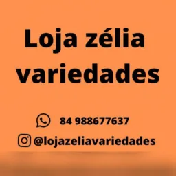 Grupo vip Loja Zélia variedades 🛍️