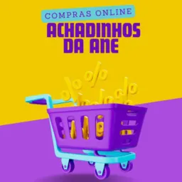 Achadinhos da Ane 🛍🏷🛒