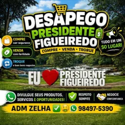 🚨 PRESIDENTE FIGUEIREDO 🤝 DESAPEGO ✨🔋📱
