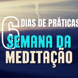 Semana da meditação do Mointian #006