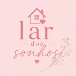 LAR DOS SONHOS 🌷✨️