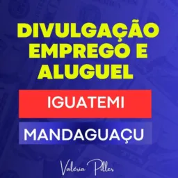 🏠IGUATEMI💲MANDAGUAÇU
🔸ALUGUEL•EMPREGO•VENDAS EM GERAL