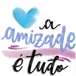 A Amizade é tudo 🤝❤️