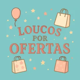 🤪 Loucos por Ofertas 🛍🛍