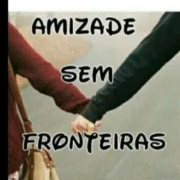 🥰Amizades sem fronteiras😉