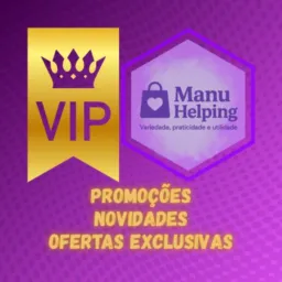 💜 VIP Manu Helping - Promoções & Novidades ✨