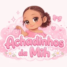 Achadinhos da Mih 💥💗