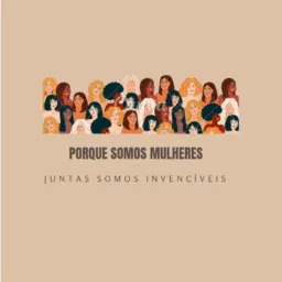 🧑🏻🦰👩🏿🦰👩🏽🦱Porque somos mulheres👩🏻🦳👱🏼♀️👵🏽