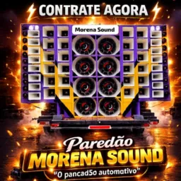 💥PAREDÃO MORENA SOUND 💥🔊