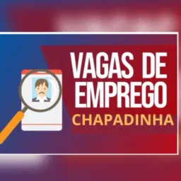 VAGAS DE EMPREGO - CHAPADINHA 3