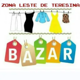 👗👠Bazar Da Zona Leste👜👙