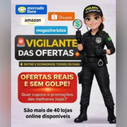 VIGILANTE das OFERTAS da WEB🛍️