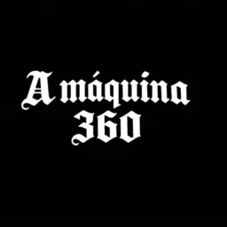 A máquina 360