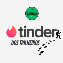 Tinder dos Trilheiros ❤️🔥
