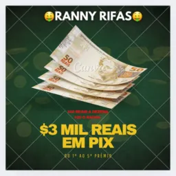 💰🥳*RIFA FEDERAL RANNY PREMIAÇÕES EM PIX!!!*🥳💰