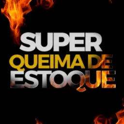 🔥Queima de Estoque🔥 #1