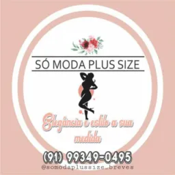 ✨👗Só Moda Plus Size🚺🛍️