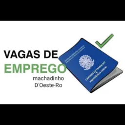 EmpregoS-Machadinho-RO