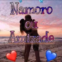 NAMORO OU AMIZADE
