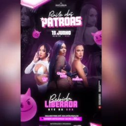BAILE DAS PATROAS 😈 🔥💃🏼13/ JUNHO 😈