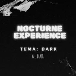Nocturne Experience: Dark 🐈‍⬛ - AVISOS