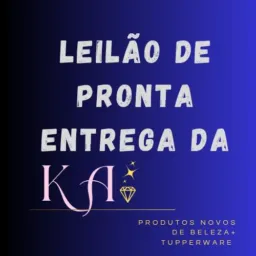Leilão Pronta Entrega da Ka 💄🧴🧂