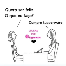 Loucas por Tupperware grupo feminino!