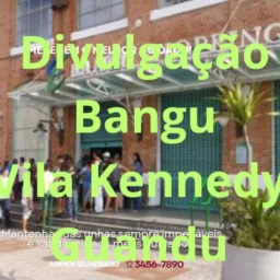 Divulgação Bangu, Vila Kennedy e Guandu
