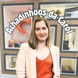 Achadinhos da Carol