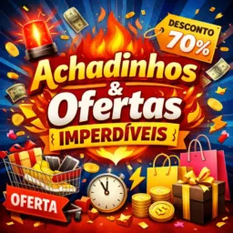 🔥 Achadinhos & Ofertas Imperdíveis 😍😱