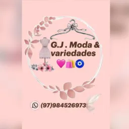 G.J .Modas e Variedades 🩷🛍️🪬