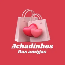 Achadinhos das Amigas 🛍️