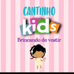 🩷👧🏻 CANTINHO KIDS 💙👶🏻 🌈