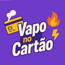 Vapo no Cartão / 01 🙅🏻♂️