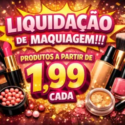MEGA LIQUIDAÇÃO DE MAQUIAGEM PRODUTOS A PARTIR DE R$1,99 CADA!💄